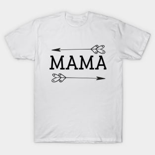 Mama-  - Momlife -Funny Mom - Mom Humor -Moms 2 Arrows-- Women T-Shirt